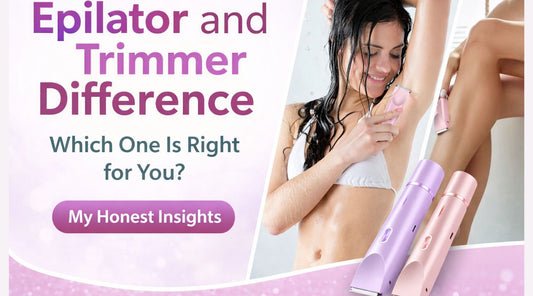 Epilator and Trimmer Difference